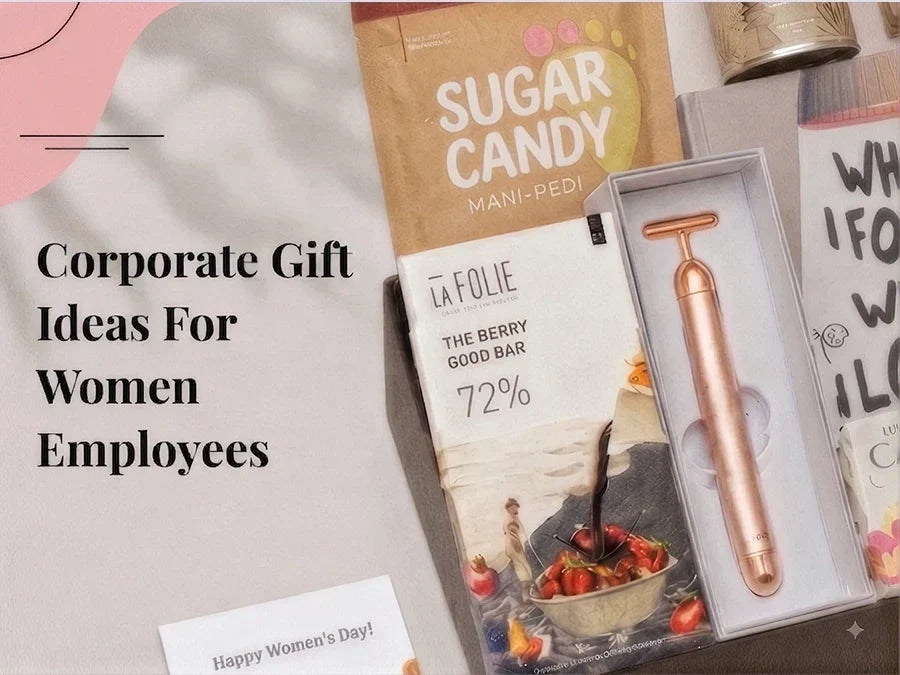 Corporate Gift Ideas for Women Employees: From Wellness to Everyday Essentials